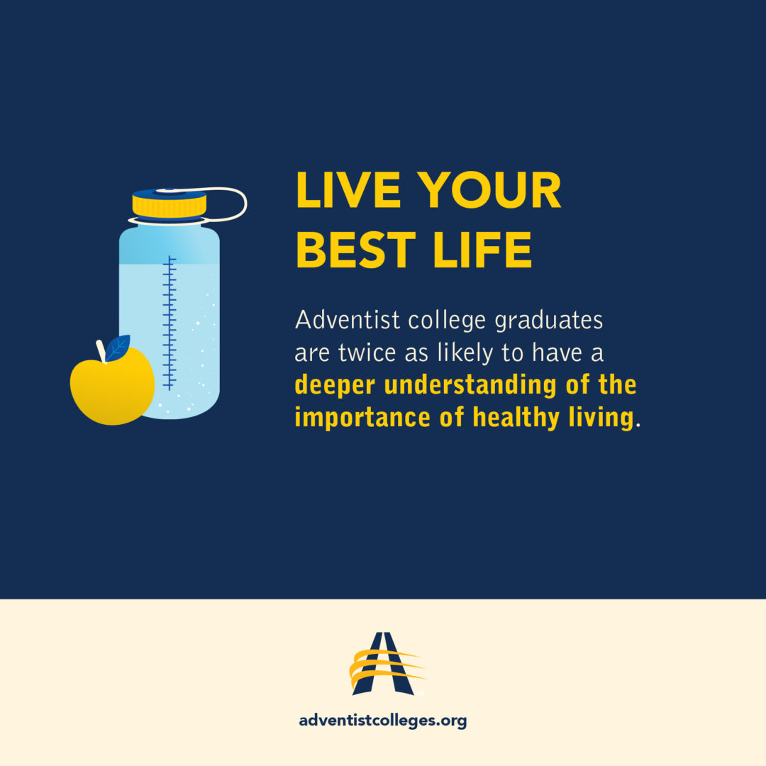 Prepared for Life Benefits of an Adventist College or University